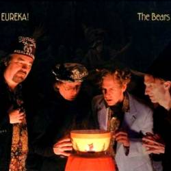 The Bears : Eureka !